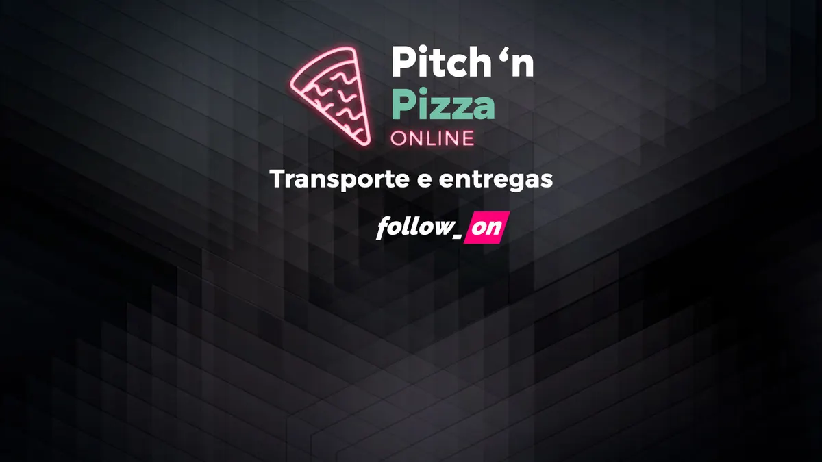 Peça do Pitch n Pizza Online sobre Transporte e entregas, do follow_on