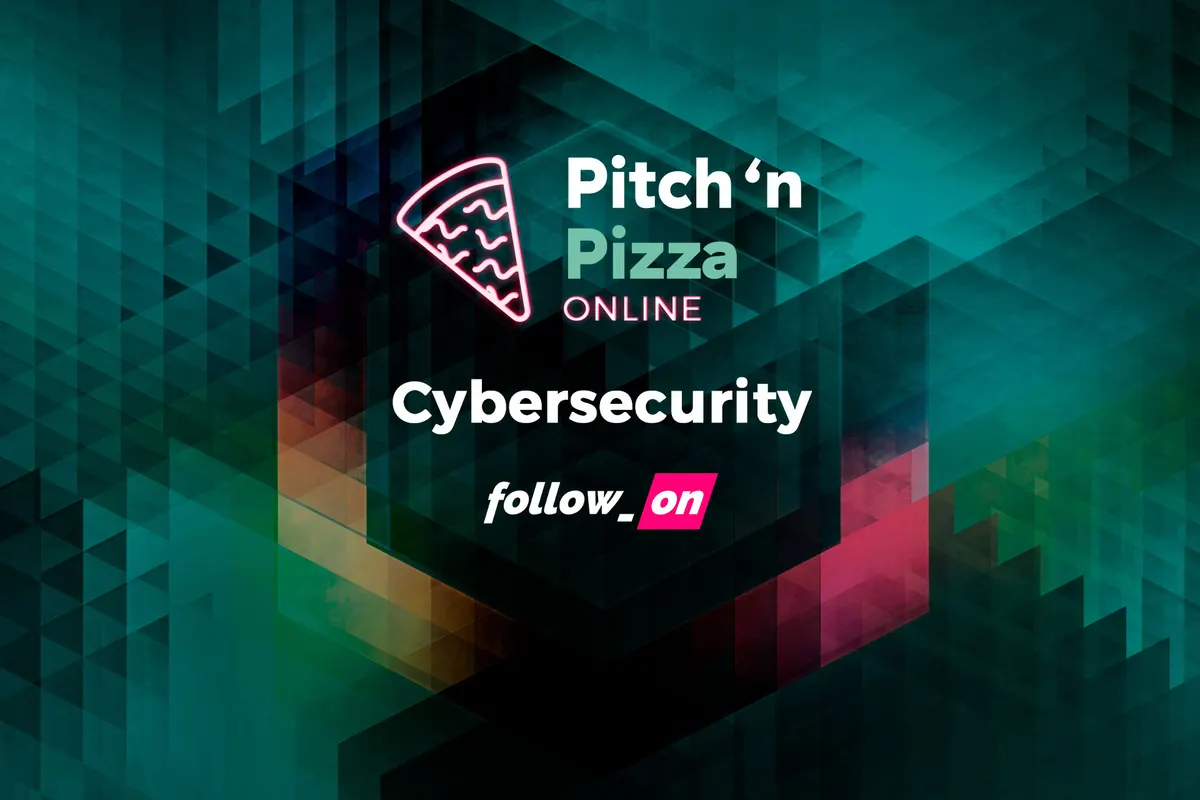Peça do Pitch n Pizza Online sobre Cybersecurity, do follow_on